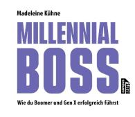 Madeleine Kühne: Millennial-Boss