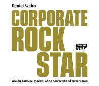 Daniel Szabo: Corporate Rockstar