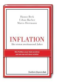 Urban Bacher, Hanno Beck, Marco Herrmann: Inflation - Die ersten zweitausend Jahre
