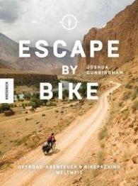 Joshua Cunningham: Escape by Bike