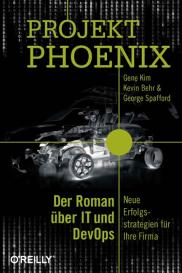 Kevin Behr, Gene Kim, George Spafford: Phoenix-Projekt