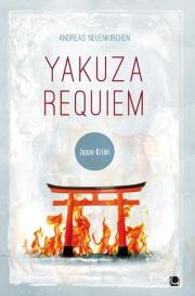 Andreas Neuenkirchen: Yakuza Requiem