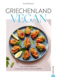 Anna Plumbaum: Griechenland vegan