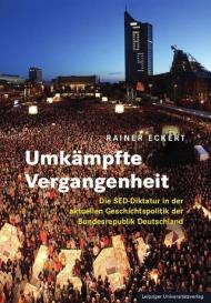 Rainer Eckert: Umkämpfte Vergangenheit