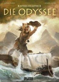 Clotilde Bruneau, Luc Ferry, Giuseppe Baiguera, Giovanni Lorusso: Mythen der Antike: Die Odyssee (Graphic Novel)