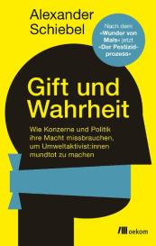 Alexander Schiebel: Gift und Wahrheit