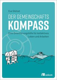 Eva Stützel: Der Gemeinschaftskompass