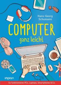 Hans-Georg Schumann: Computer ganz leicht