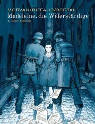 Marcel Le Comte, Madeleine Riffaud: Madeleine, die Widerständige