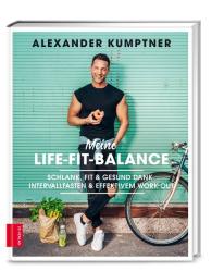 Alexander Kumptner: Meine Life-Fit-Balance