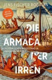 Jens Fischer Rodrian: Die Armada der Irren