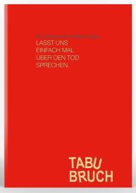 Popp Andreas, Herman Eva, Eva Herman, Andreas Popp: TABUBRUCH. Lasst uns einfach mal über den Tod sprechen