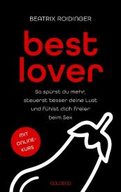 Beatrix Roidinger: Best Lover