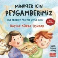 Hatice Kübra Tongar: Minikler Icin Peygamberimiz