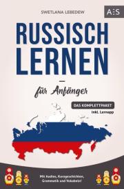 Swetlana Lebedew: Russisch lernen für Anfänger
