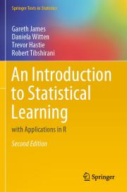 Trevor Hastie, Gareth James, Robert Tibshirani, Daniela Witten: An Introduction to Statistical Learning