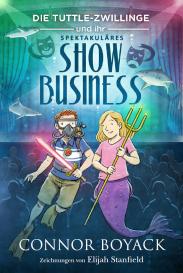 Connor Boyack, Elijah Stanfield: Die Tuttle-Zwillinge und ihr spektakuläres Showbusiness