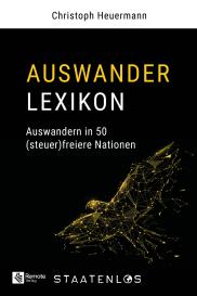 Christoph Heuermann: Staatenlos: Auswander Lexikon