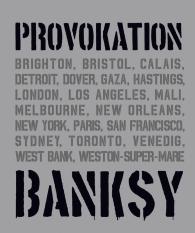 Xavier Tapies, Gregory Zaech: BANKSY PROVOKATION