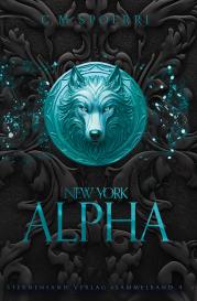 C. M. Spoerri: New York Alpha (Sammelband 4)