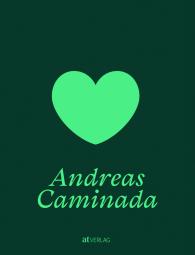 Andreas Caminada: Pure Frische
