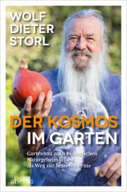 Wolf-Dieter Storl, Sarah Winter: Der Kosmos im Garten