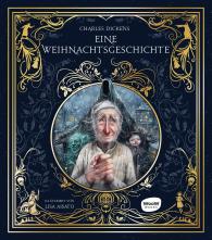 Gabriele Haefs, Lisa Aisato, Charles Dickens: Eine Weihnachtsgeschichte