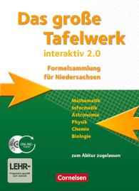 Andreas Gramm, Hubert König, Wolfgang Kricke, Karlheinz Martin, Lothar Meyer, Wolfgang Pfeil, Rolf Winter, Willi Wörstenfeld: Das große Tafelwerk interaktiv 2.0 - Formelsammlung für die Sekundarstufen I und II - Niedersachsen