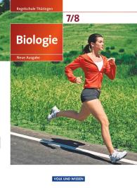 Engelhardt Göbel, Ekhard Bruns, Julia Budde, Thomas Freiman, Gabriele Gräbe, Udo Hampl, Patrick Handschuh, Volker Vopel: Biologie - Ausgabe Volk und Wissen - Regelschule Thüringen - Neue Ausgabe - 7./8. Schuljahr