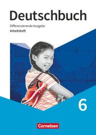 Markus Langner, Andrea Wagener, Friedrich Dick, Agnes Fulde, Hans-Joachim Gauggel, Ruth Malaka, Toka-Lena Rusnok: Deutschbuch - Sprach- und Lesebuch - Differenzierende Ausgabe 2020 - 6. Schuljahr