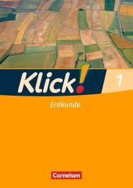 Christine Fink, Oliver Fink, Wolfgang Humann, Judith Schmischke, Silke Weise: Klick! Erdkunde - Fachhefte für alle Bundesländer - Ausgabe ab 2008 - Band 1