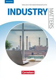 Michael Benford, Sandra Haberkorn, Sabine Steeg-Hintermeier, Isobel E. Williams: Matters Wirtschaft - Englisch für kaufmännische Ausbildungsberufe - Industry Matters 3rd edition - A2-B2