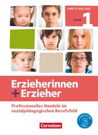Brit Albrecht, Susanne Baum, Carola Behrend, Ute Eggers, Silvia Gartinger, Elke Hauschildt, Patricia Kröber, Julia Rogge, Amelie Ruff, Susan-Barbara Schulze, Sascha Wachsmuth, Fabian Wagner, Claudia Witzlau: Erzieherinnen + Erzieher - Ausgabe 2020 - Band 1