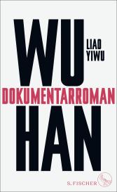 Yiwu Liao, Liao Yiwu: Wuhan