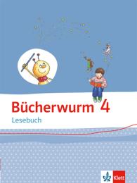 Bücherwurm Lesebuch 4. Ausgabe für Berlin, Brandenburg, Mecklenburg-Vorpommern, Sachsen, Sachsen-Anhalt, Thüringen