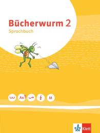 Bücherwurm Sprachbuch 2. Ausgabe für Berlin, Brandenburg, Mecklenburg-Vorpommern, Sachsen, Sachsen-Anhalt, Thüringen