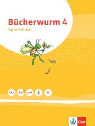 Bücherwurm Sprachbuch 4. Ausgabe für Berlin, Brandenburg, Mecklenburg-Vorpommern, Sachsen, Sachsen-Anhalt, Thüringen