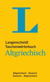 Redaktion Langenscheidt: Langenscheidt Taschenwörterbuch Altgriechisch