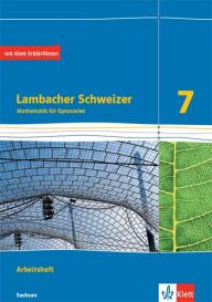 Lambacher Schweizer Mathematik 7. Ausgabe Sachsen