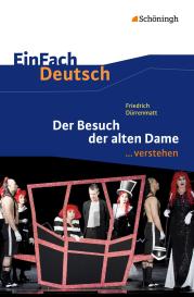 Friedrich Dürrenmatt, Stefanie Harrecker, Wilhelm Nutzinger: EinFach Deutsch ... verstehen