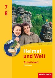 Anette Gerlach, Inga Gryl, Peter Köhler, Katharina Meerbach, Wolfgang Schleberger, Burkhard Schönborn: Heimat und Welt - Ausgabe 2011 für Thüringen