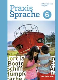 Regina Nußbaum, Ursula Sassen, Wolfgang Menzel: Praxis Sprache - Differenzierende Ausgabe 2017