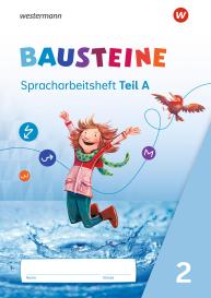 Björn Bauch, Ulrike Dirzus, Gabriele Hinze, Alexandra Isack, Julia Nega, Kerstin Riesberg: BAUSTEINE Sprachbuch und Spracharbeitshefte - Ausgabe 2021