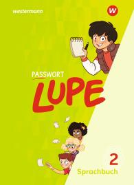 Olesia Belenko, Ursula Emanuel, Marie-Claire Kirchhoff, Kerstin Schöning, Katharina Strick: PASSWORT LUPE - Sprachbuch