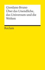 Christiane Schultz, Giordano Bruno: Über das Unendliche, das Universum und die Welten