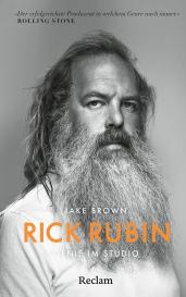 Holger Hanowell, Jake Brown: Rick Rubin