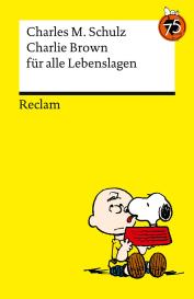 Matthias Wieland, Naomi Fearn, Charles M. Schulz: Charlie Brown für alle Lebenslagen