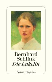 Bernhard Schlink: Die Enkelin