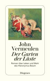 John Vermeulen: Der Garten der Lüste