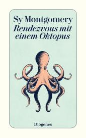 Heide Sommer, Sy Montgomery: Rendezvous mit einem Oktopus